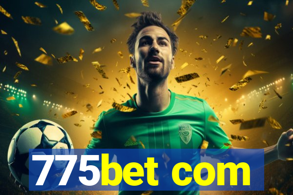 775bet com